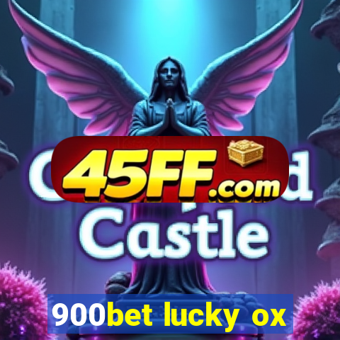 900bet lucky ox